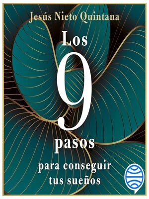 cover image of Los 9 pasos para conseguir tus sueños